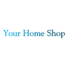 Your Home Shop -  , , .